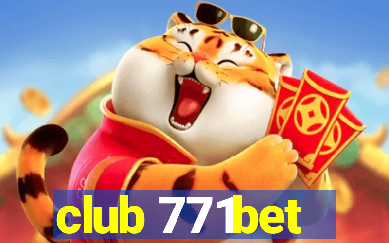 club 771bet